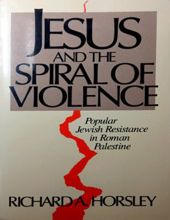 JESUS AND THE SPIRAL OF VIOLENCE